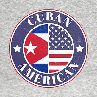 Proud Cuban-American Badge - Cuba Flag T-Shirt